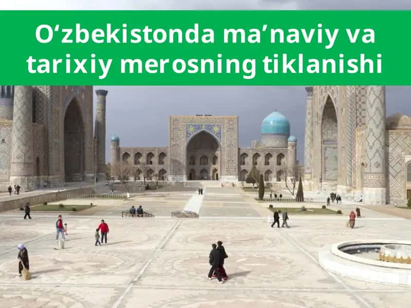 O‘zbekistonda ma’naviy va tarixiy merosning tiklanishi