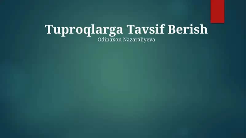 Tuproqlarga Tavsif Berish