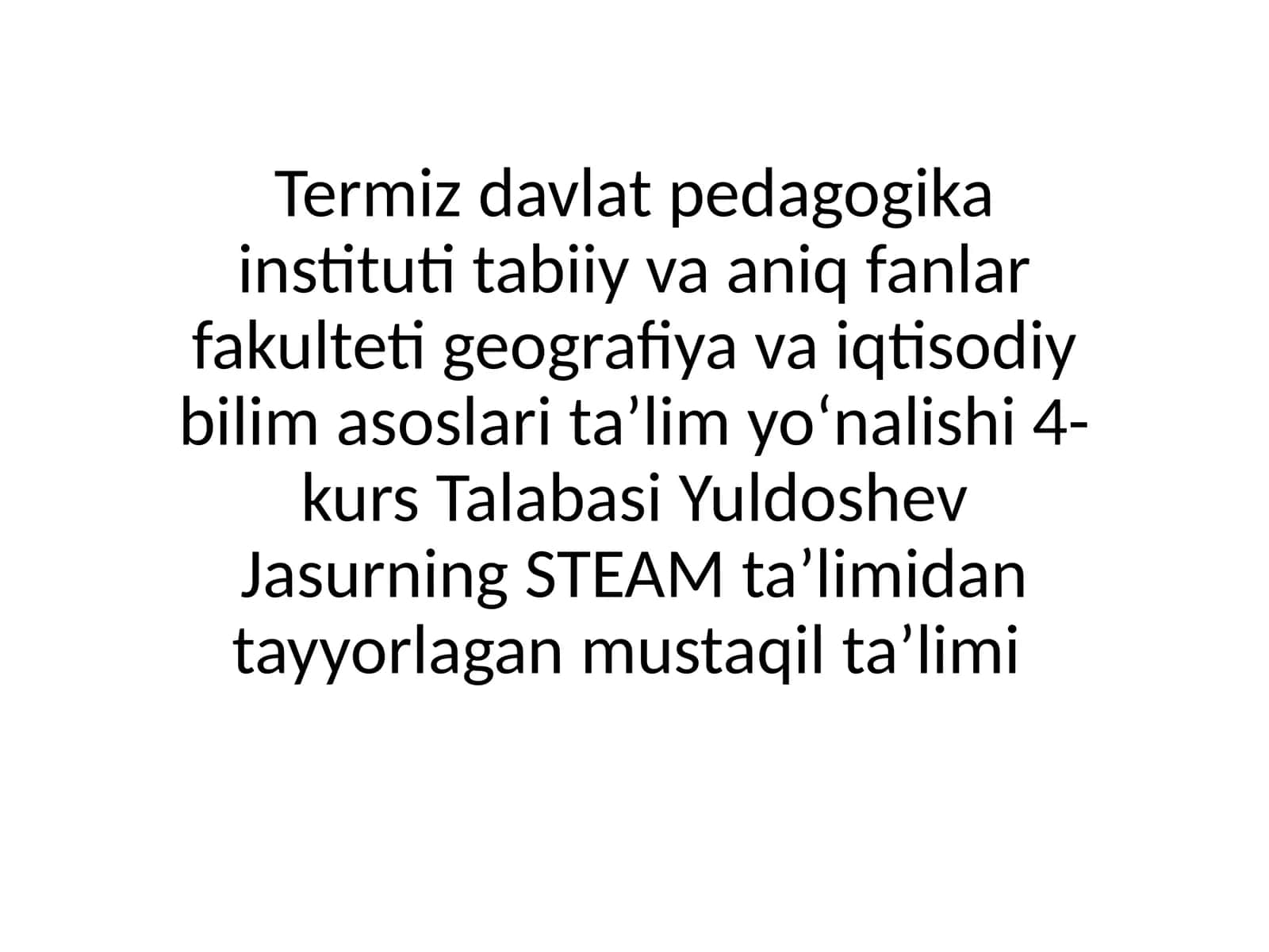 STEAM Ta'limi Metodikasi
