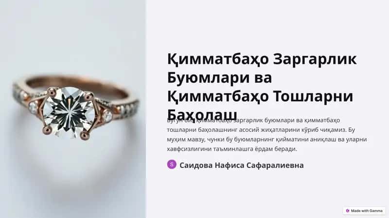 Қимматбаҳо Заргарлик Буюмлари ва Қимматбаҳо Тошларни Баҳолаш