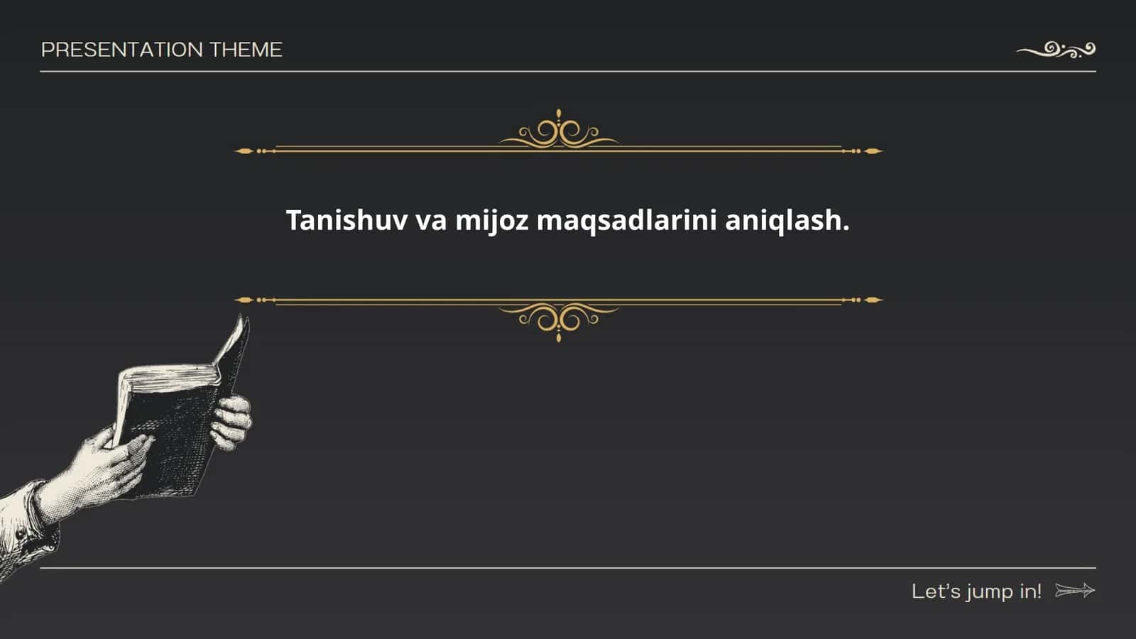 Tanishuv va mijoz maqsadlarini aniqlash