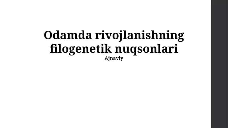 Xonamdagi rivojlanishning filogenetik nuqsonlari