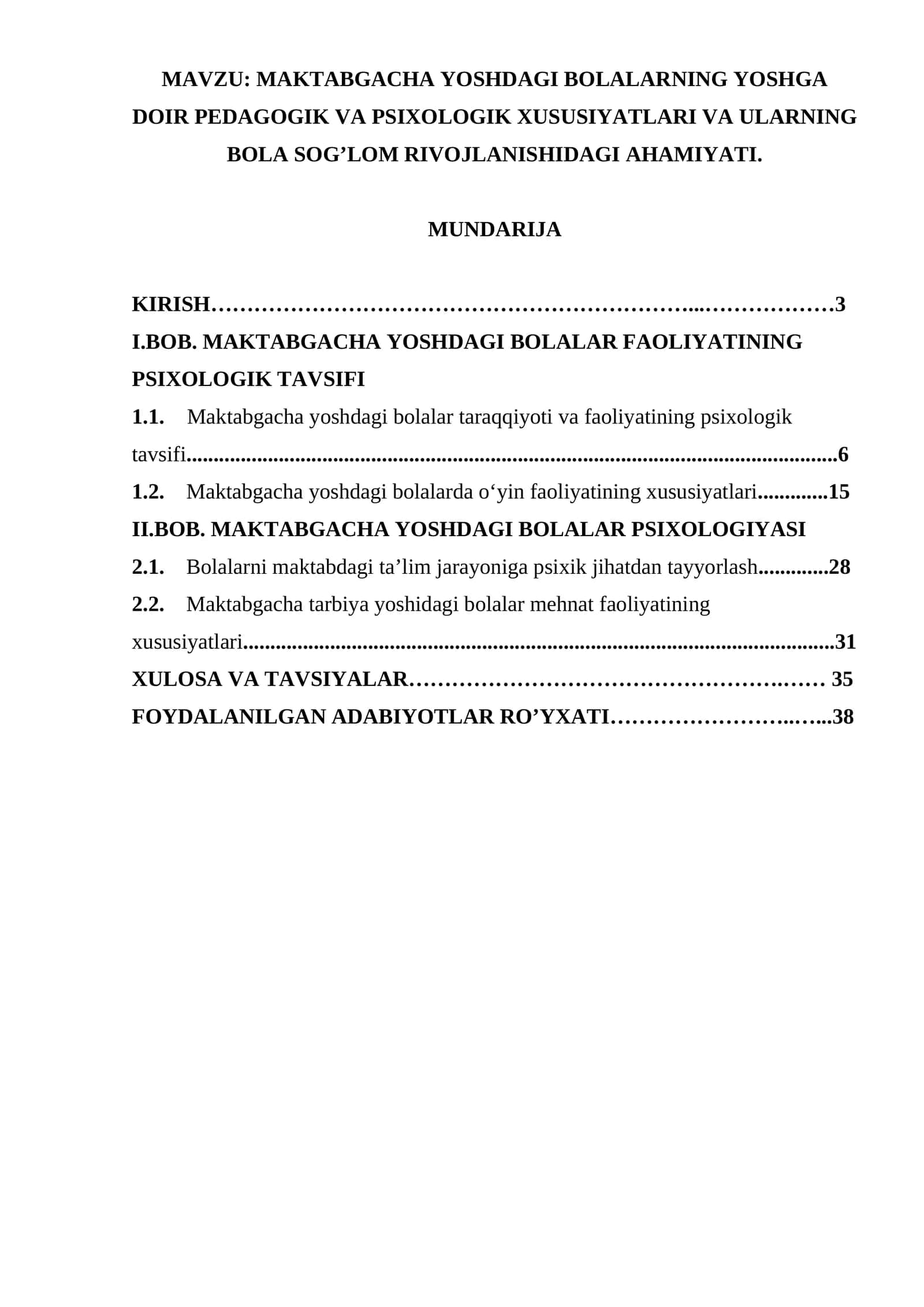 MAKTABGACHA YOSHDAGI BOLALARNING YOSHGA DOIR PEDAGOGIK VA PSIXOLOGIK XUSUSIYATLARI VA ULARNING BOLA SOG’LOM RIVOJLANISHIDAGI AHAMIYATI