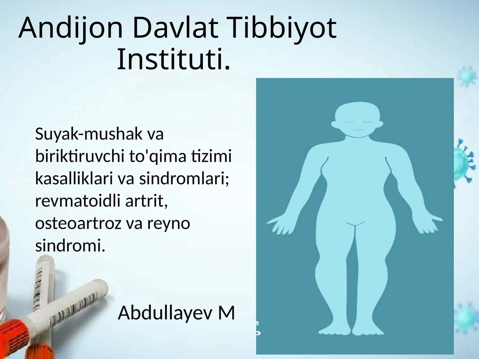 Suyak-mushak va biriktiruvchi to'qima tizimi kasalliklari va sindromlari