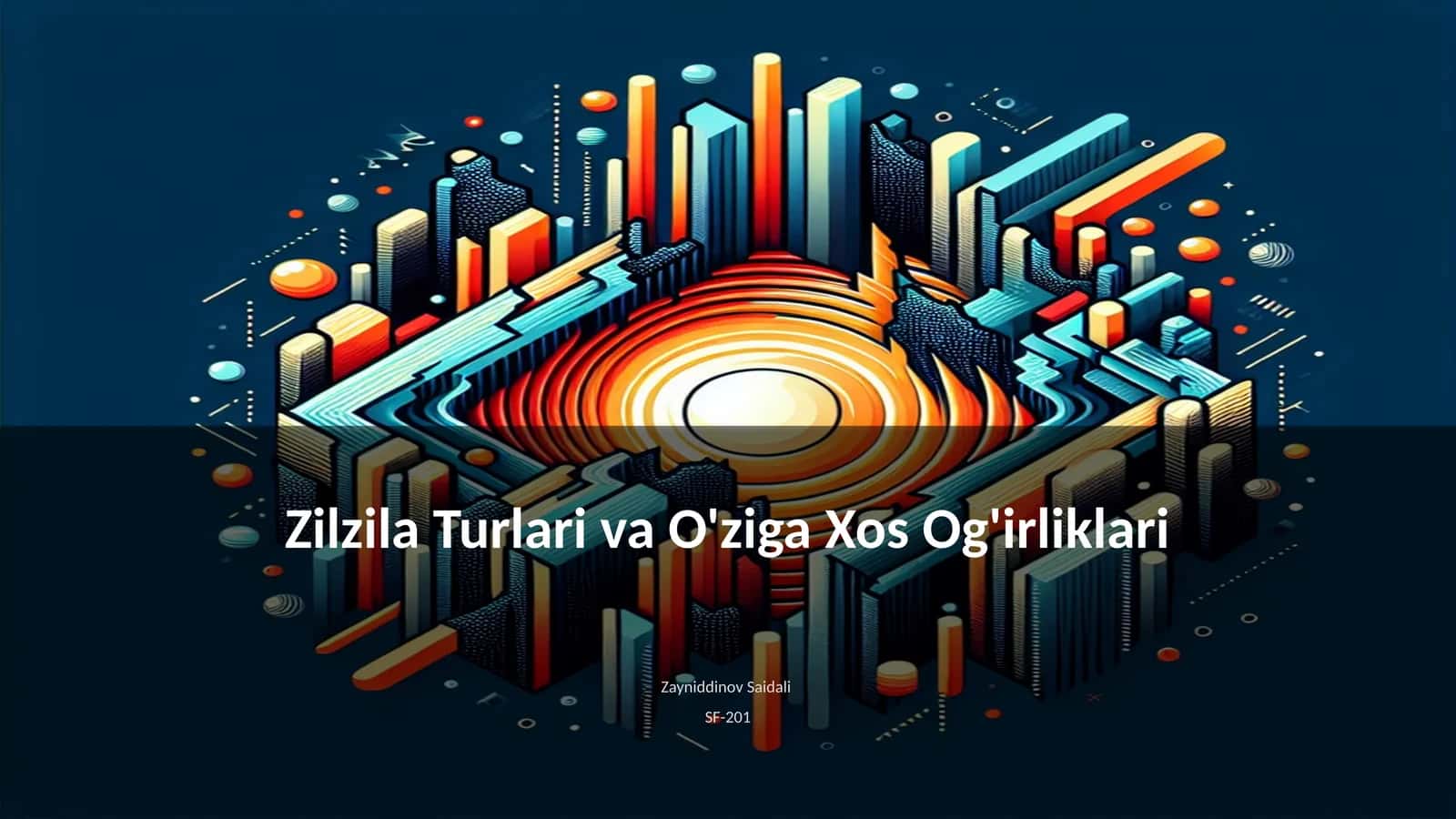Zilzila Turlari va O'ziga Xos Og'irliklari