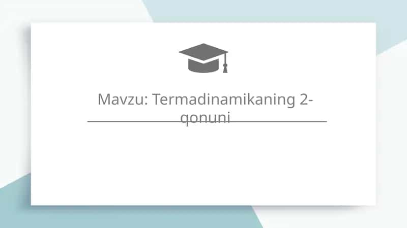 Fizika termodinamikaning 2-qonuni
