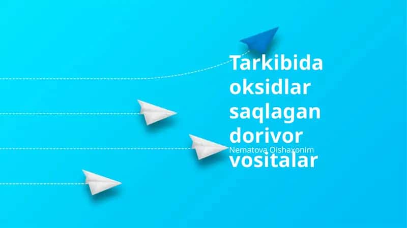 Oksidlarning dori vositalarida qo'llanilishi mexanizmi