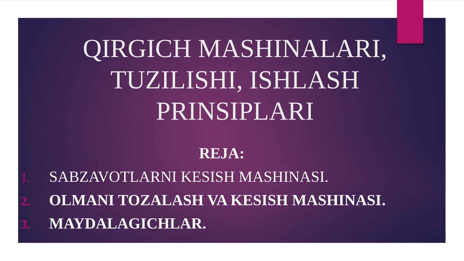 QIRGICH MASHINALARI, TUZILISHI, ISHLASH PRINSIPLARI