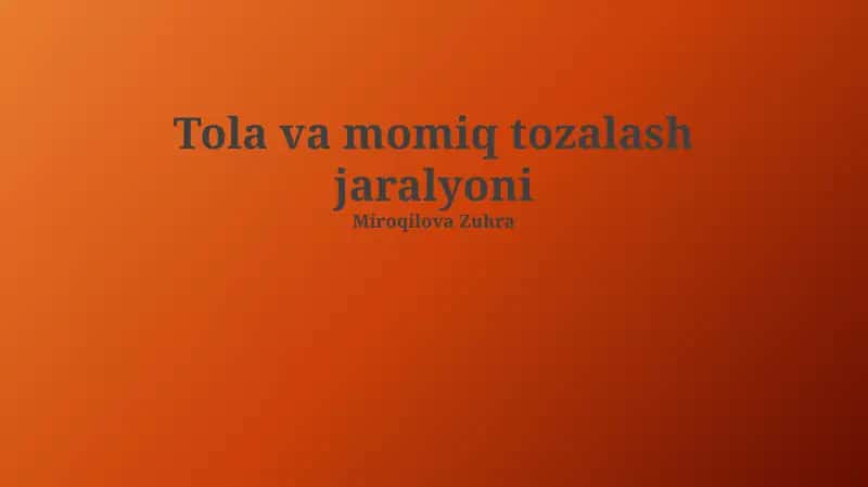 Tozalash va cilalash jarayoni