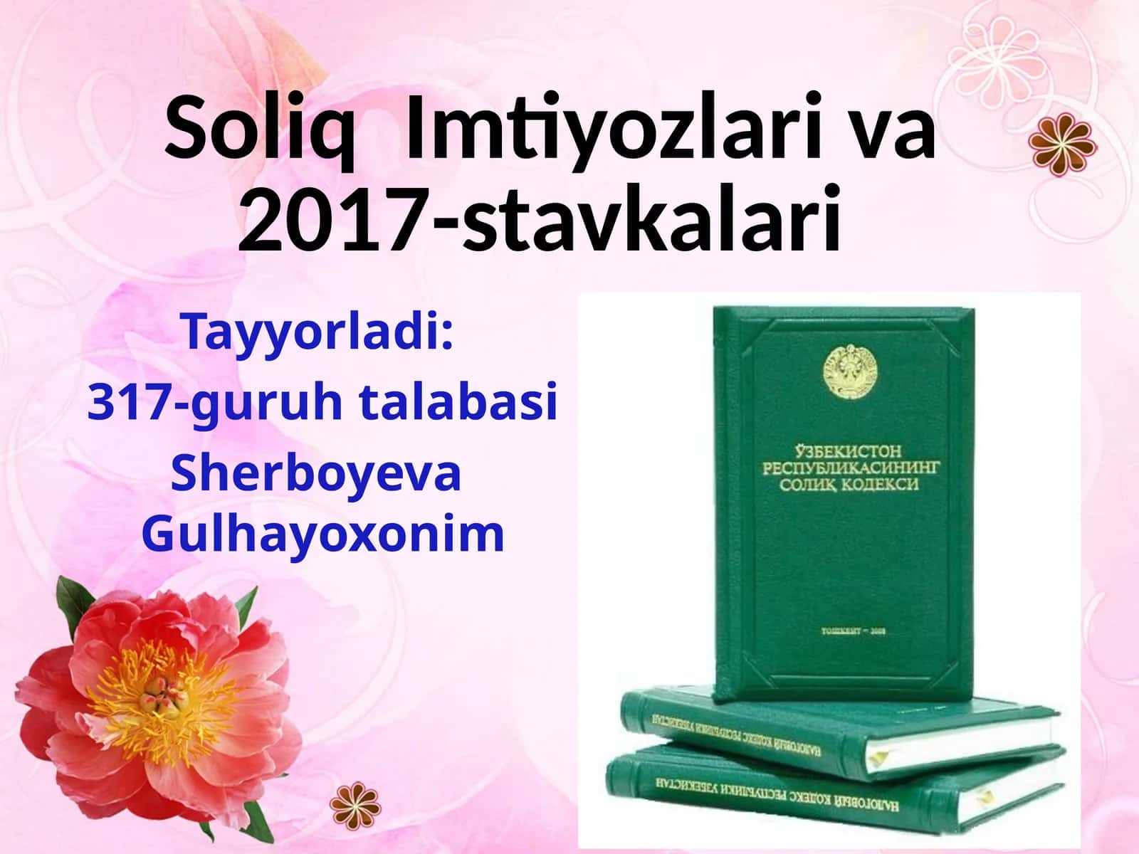 Soliq Imtiyozlari va 2017-stavkalari