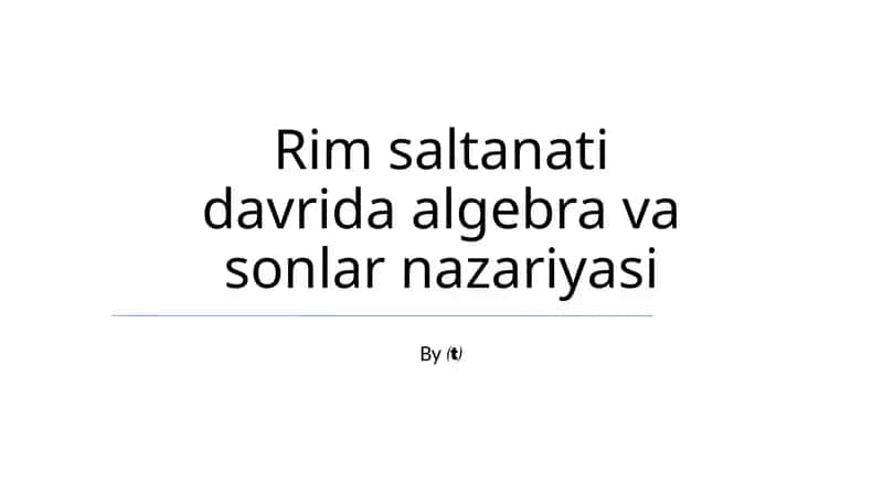 Rim saltanati davrida algebra va sonlar nazariyasi