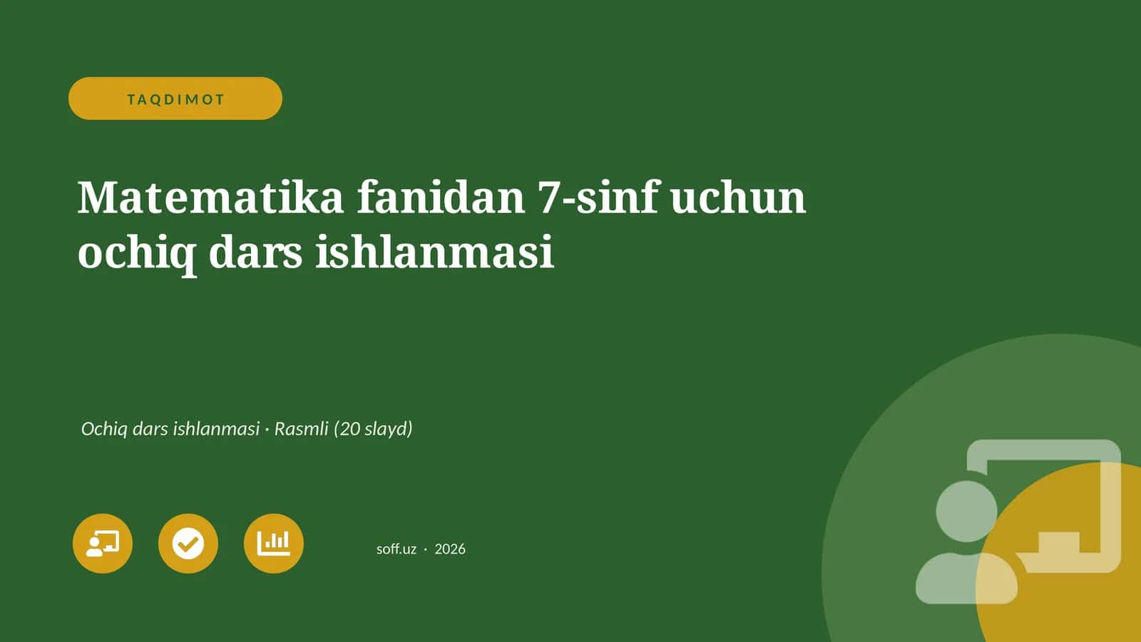 Matematika fanidan 7-sinf uchun ochiq dars ishlanmasi