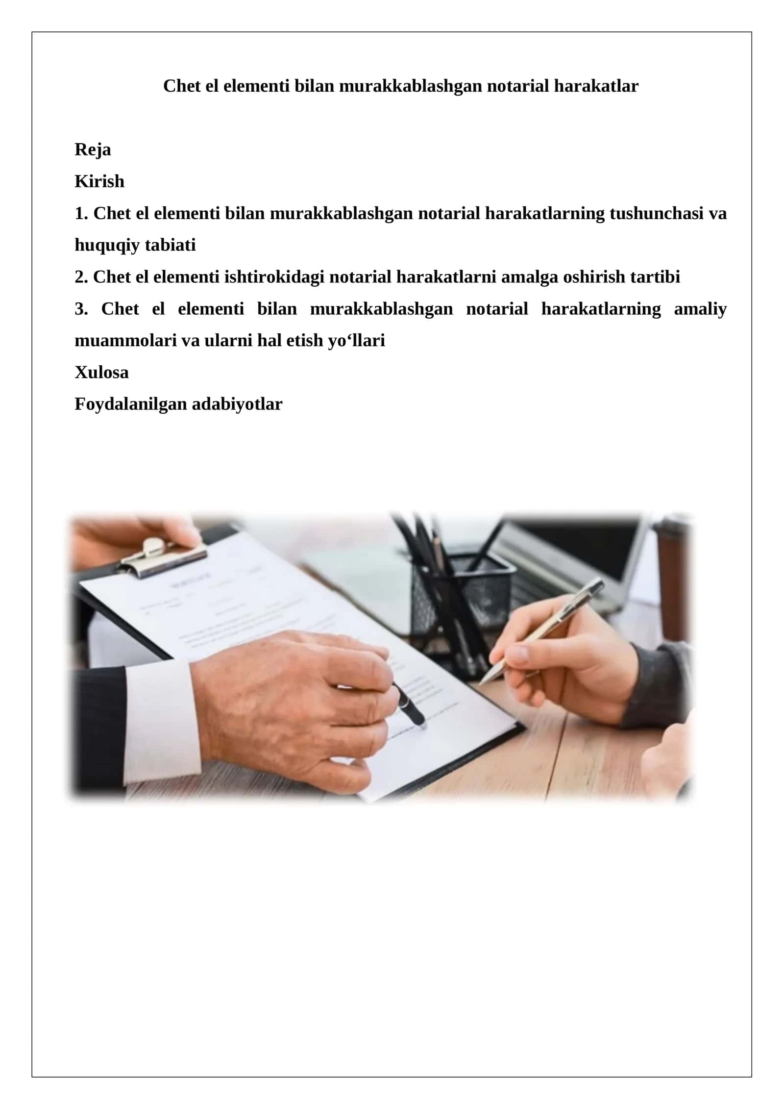 Chet el elementi bilan murakkablashgan notarial harakatlar