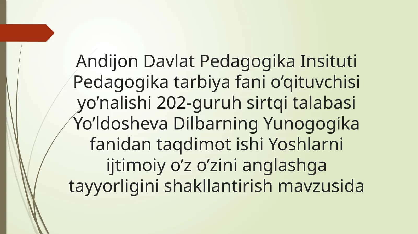 Yoshlarni ijtimoiy o‘z-o‘zini anglashga tayyorligini shakllantirish