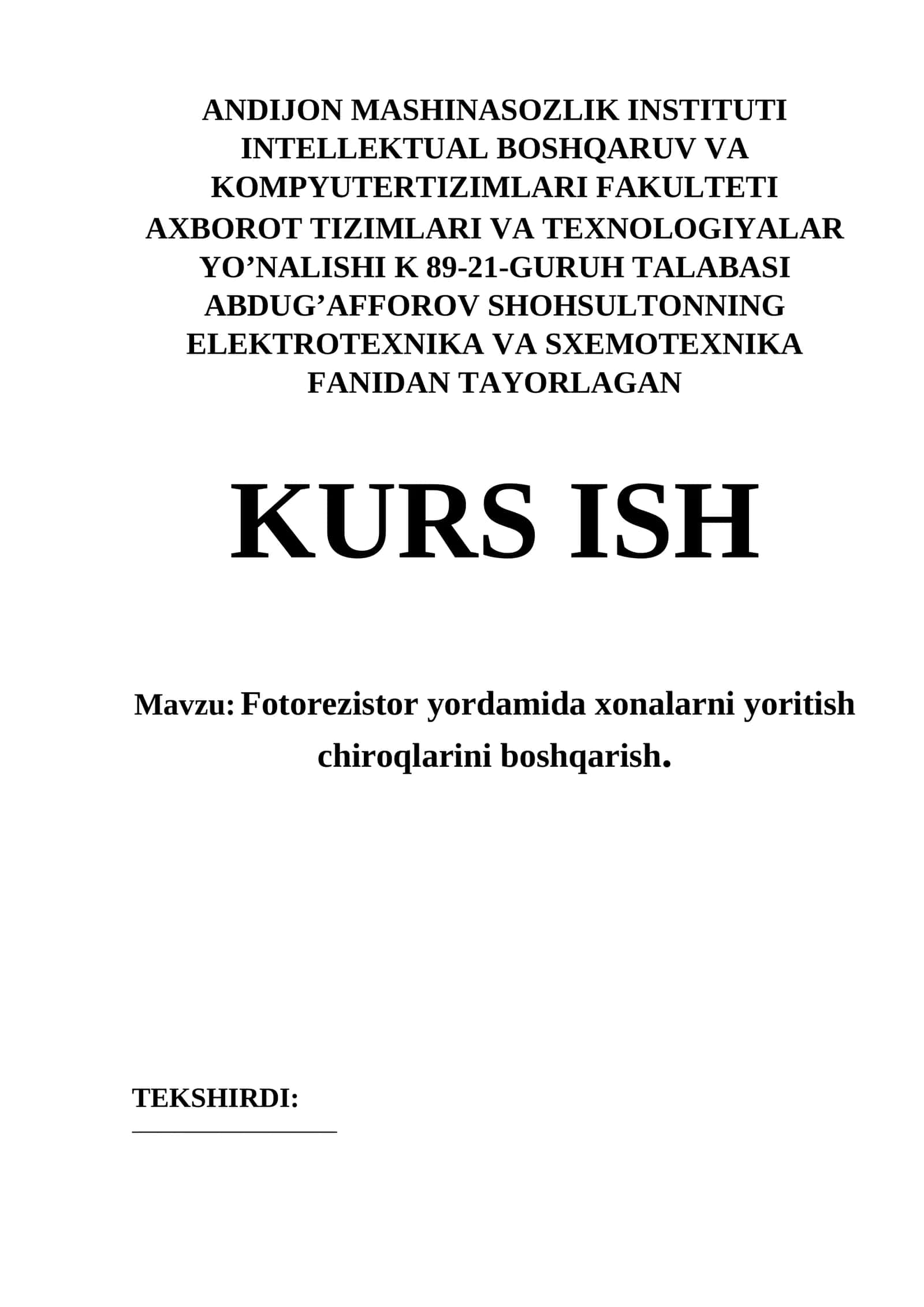 Fotorezistor yordamida xonalarni yoritish chiroqlarini boshqarish KURS ISH