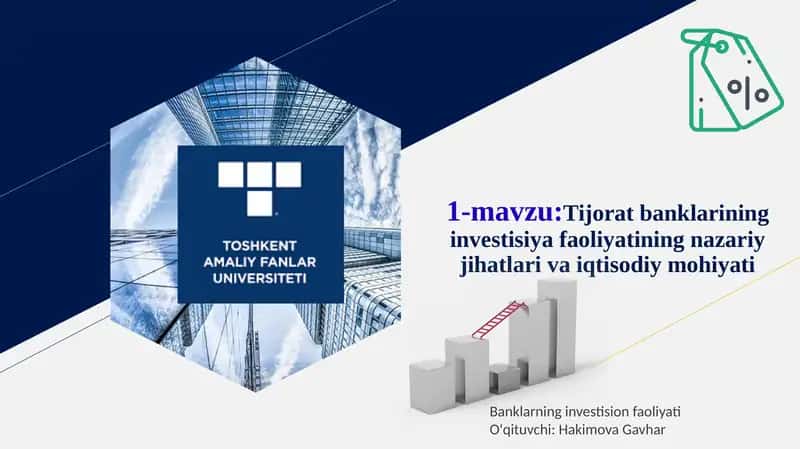 Tijorat banklarining investisiya faoliyatining nazariy jihatlari va iqtisodiy mohiyati