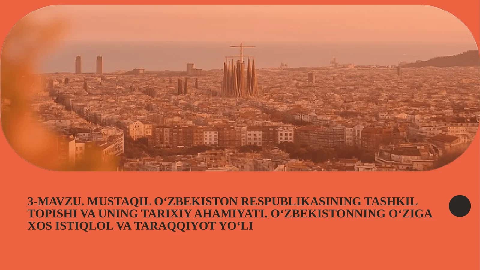 MUSTAQIL O‘ZBEKISTON RESPUBLIKASINING TASHKIL TOPISHI VA UNING TARIXIY AHAMIYATI. O‘ZBEKISTONNING O‘ZIGA XOS ISTIQLOL VA TARAQQIYOT YO‘LI