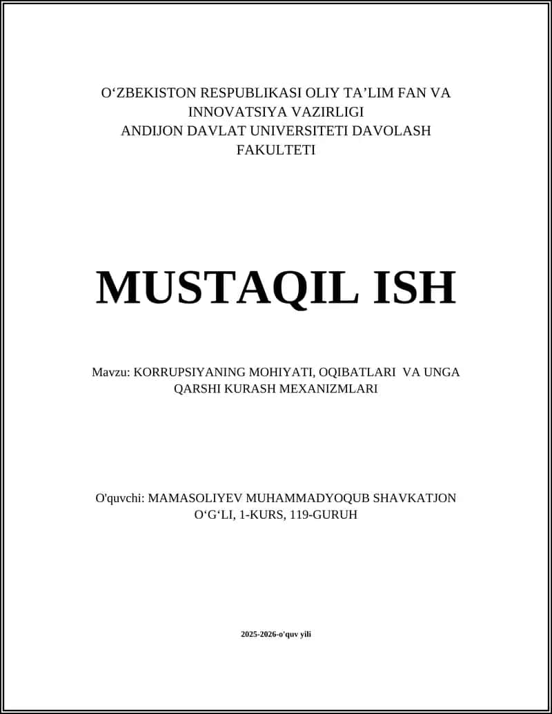 KORRUPSIYANING MOHIYATI, OQIBATLARI VA UNGA QARSHI KURASH MEXANIZMLARI