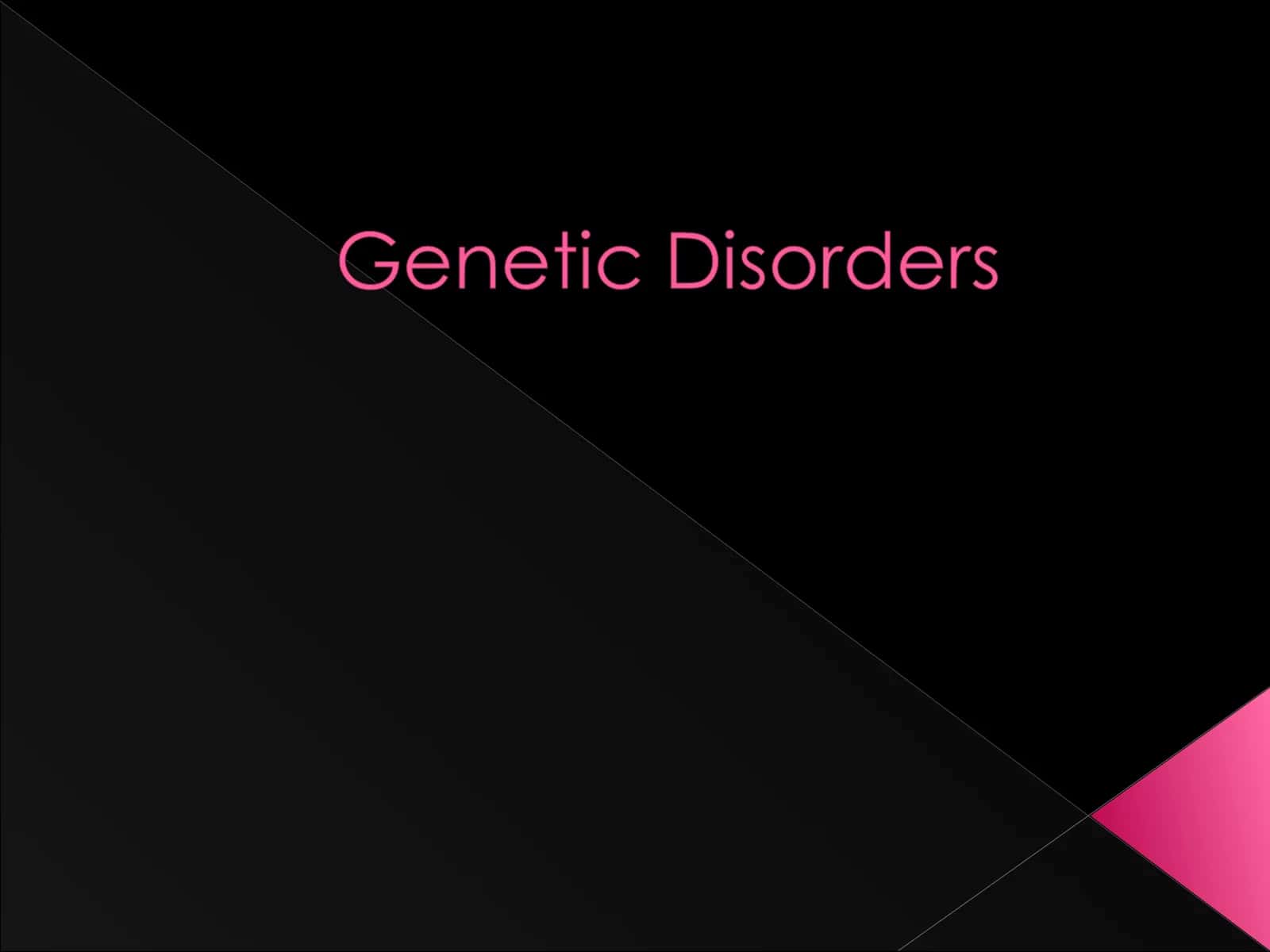 Genetic Disorders Types