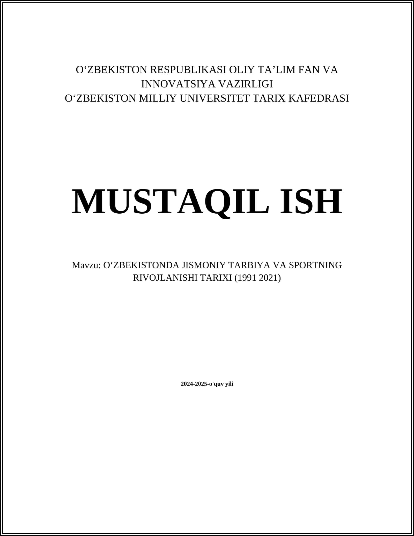 Oʻzbekistonda Jismoniy Tarbiya va Sportning Rivojlanishi Tarixi (1991-2021)