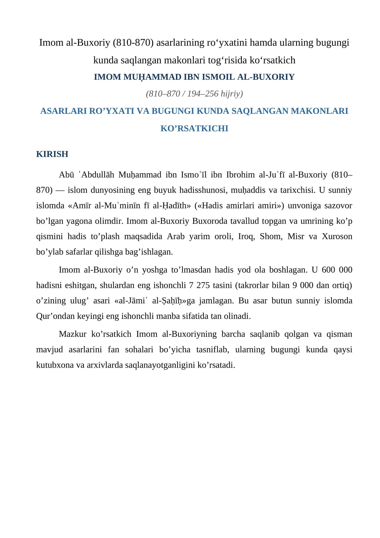 Imom al-Buxoriy (810-870) asarlarining roʻyxatini hamda ularning bugungi kunda Saqlangan Makonlari Ko’rsatkichi