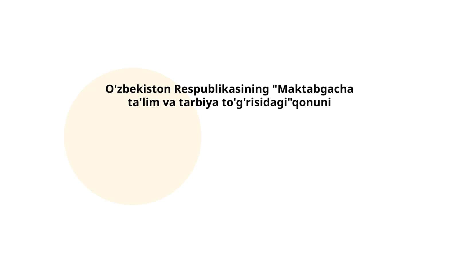 O'zbekiston Respublikasining "Maktabgacha ta'lim va tarbiya to'g'risidagi"qonuni