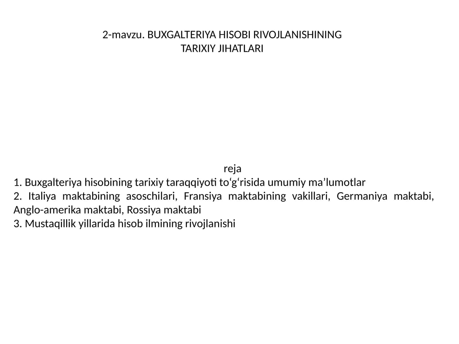 BUXGALTERIYA HISOBI RIVOJLANISHINING TARIXIY JIHATLARI