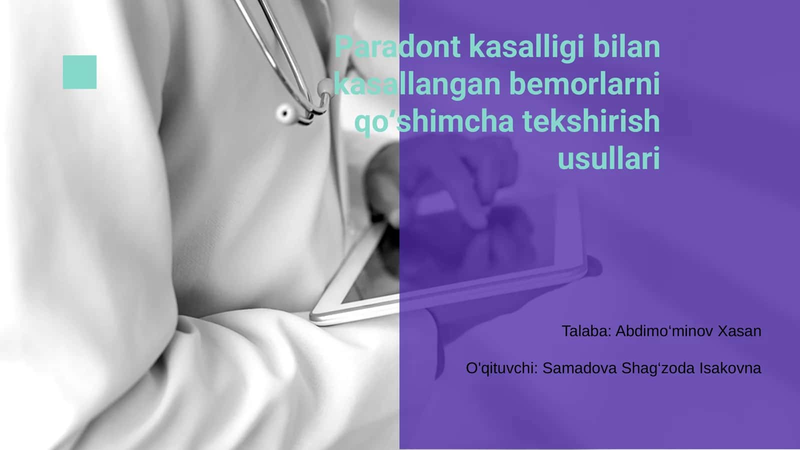 Paradont kasalligi bilan kasallangan bemorlarni qo‘shimcha tekshirish usullari
