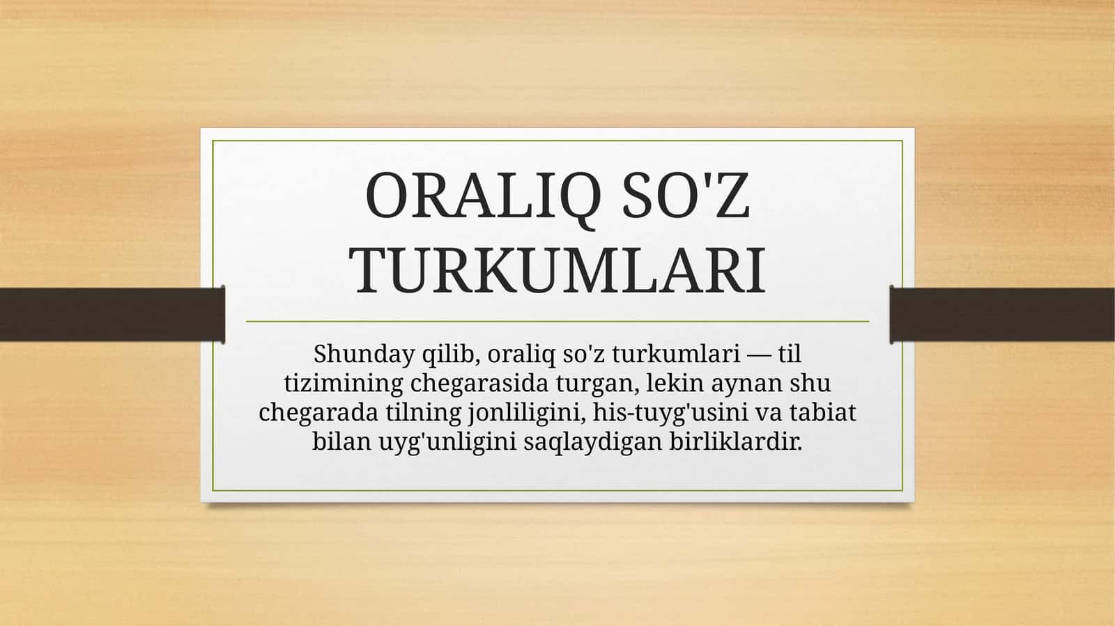 ORALIQ SO'Z TURKUMLARI