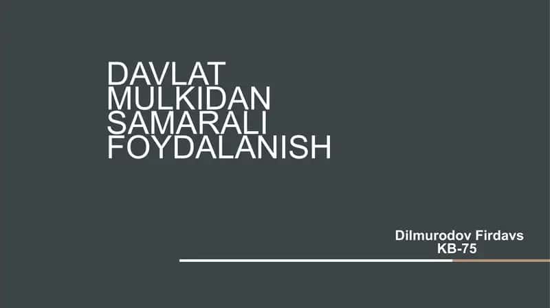 Davlat mulkidan samarali foydalanish
