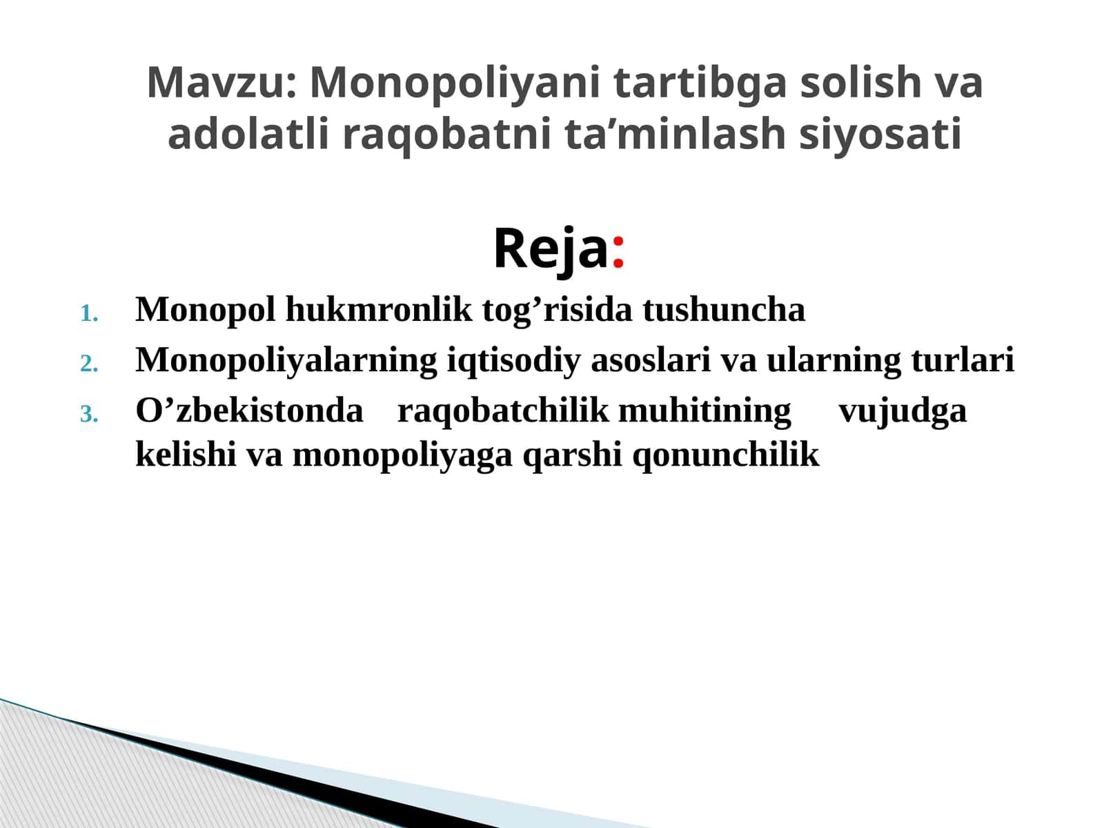 Monopoliyani tartibga solish va adolatli raqobatni ta’minlash siyosati