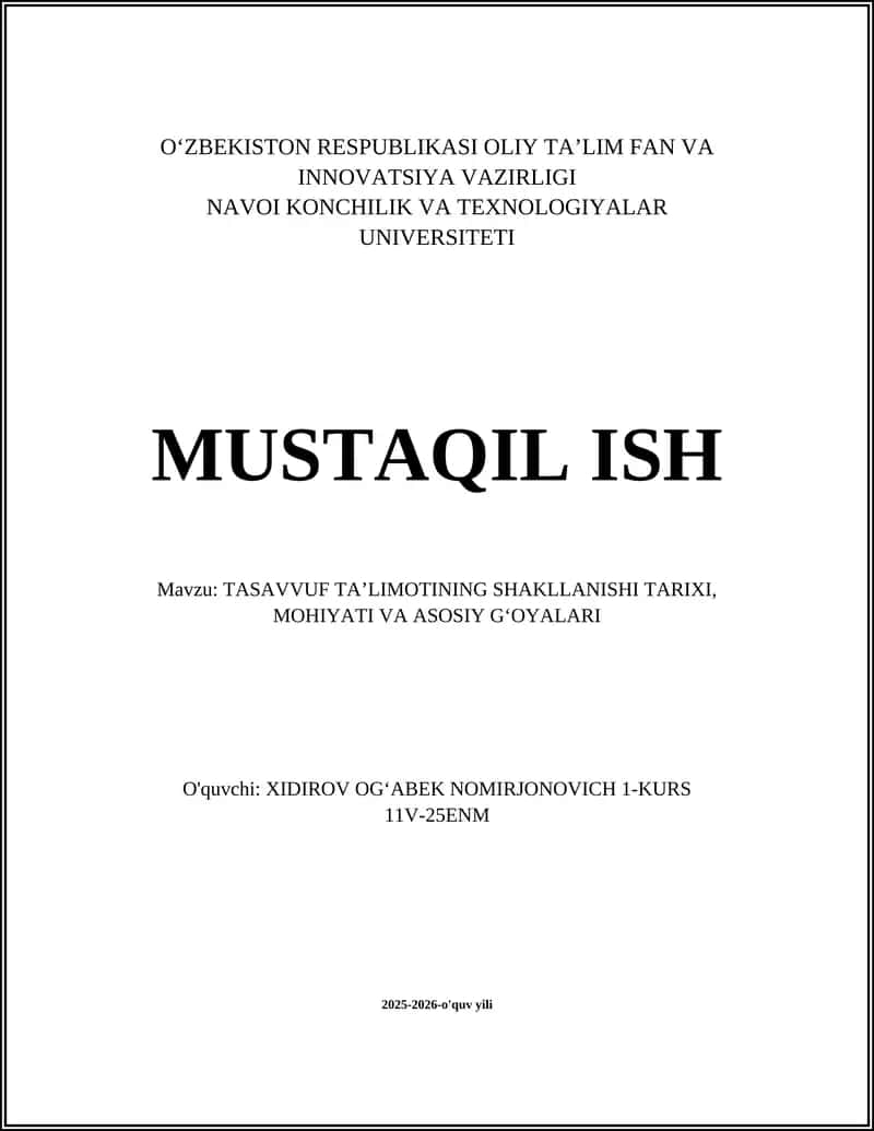 TASAVVUF TAʼLIMOTINING SHAKLLANISHI TARIXI, MOHIYATI VA ASOSIY GʻOYALARI