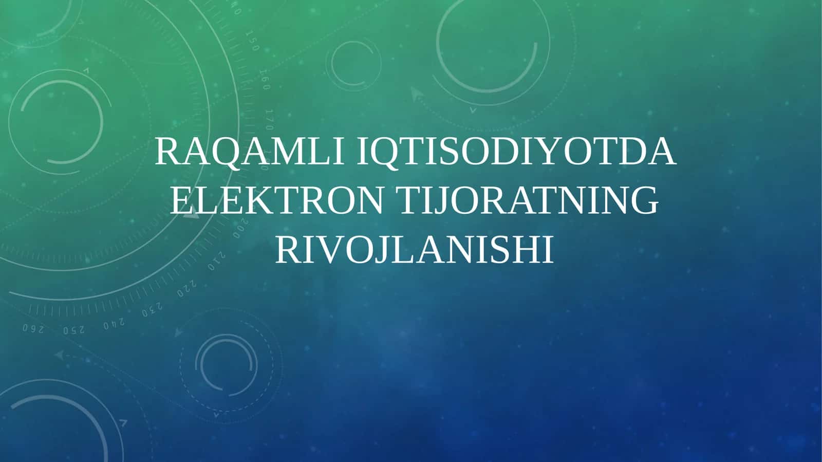 RAQAMLI IQTISODIYOTDA ELEKTRON TIJORATNING RIVOJLANISHI