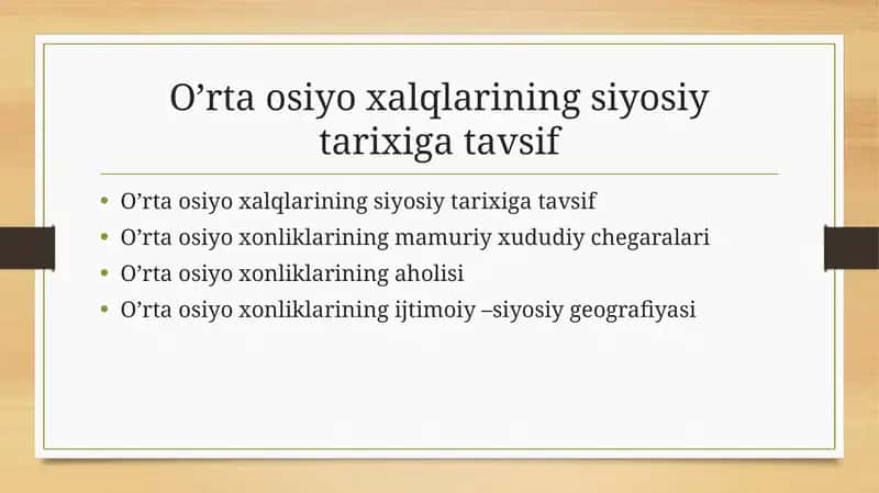 O‘rta Osiyo xonliklarining siyosiy tarixiga umumiy tavsif
