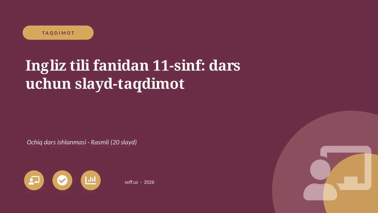 Ingliz tili fanidan 11-sinf: dars uchun slayd-taqdimot
