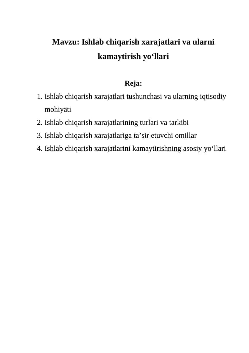 Ishlab chiqarish xarajatlari va ularni kamaytirish yo‘llari