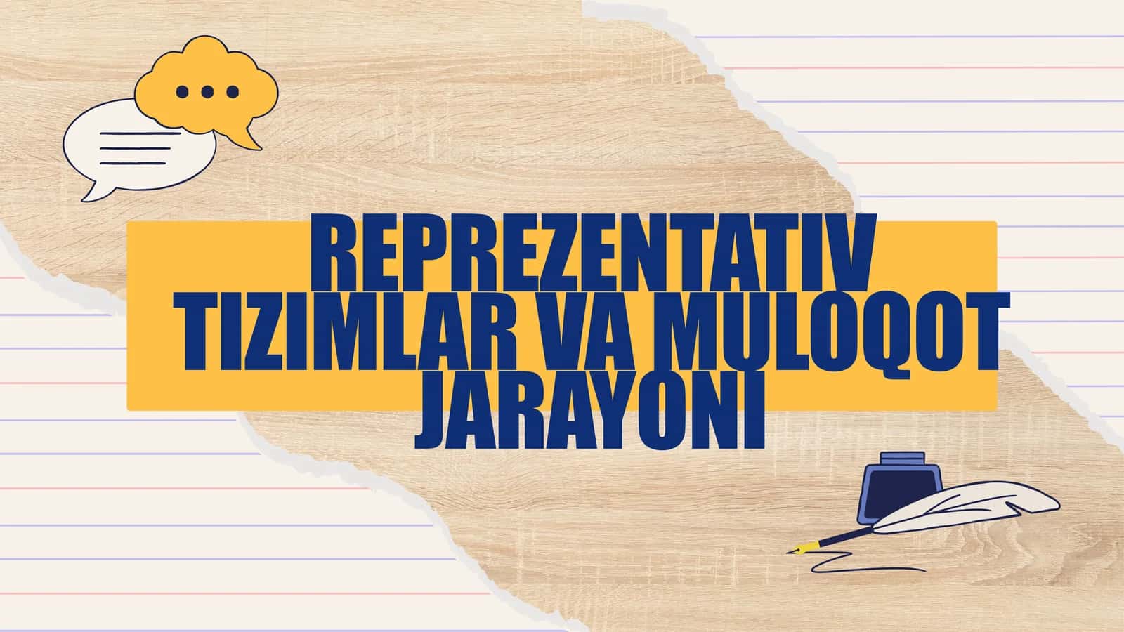 Reprezentativ tizimlar va muloqot jarayoni