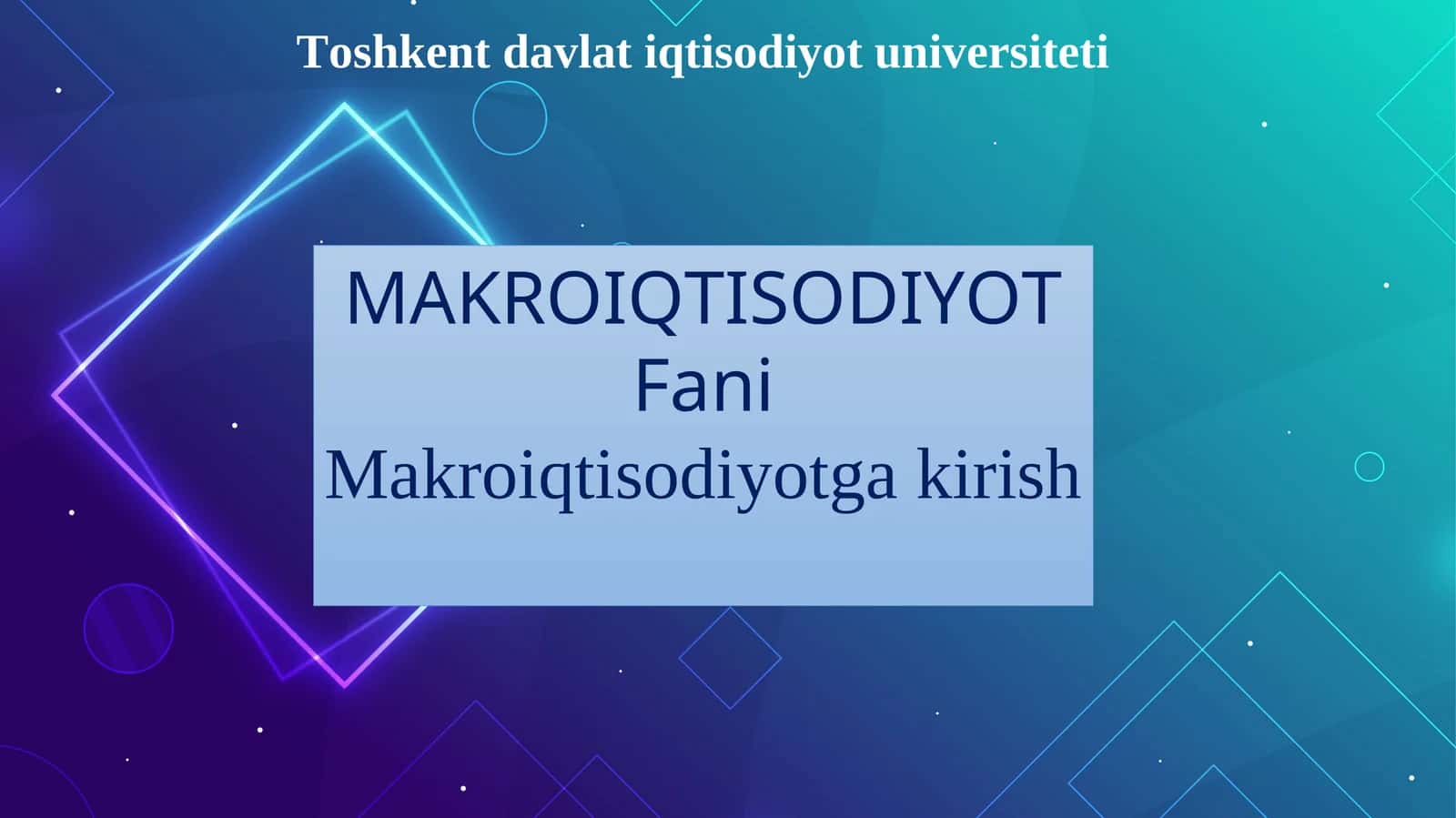 Makroiqtisodiyot fani tushunchasi