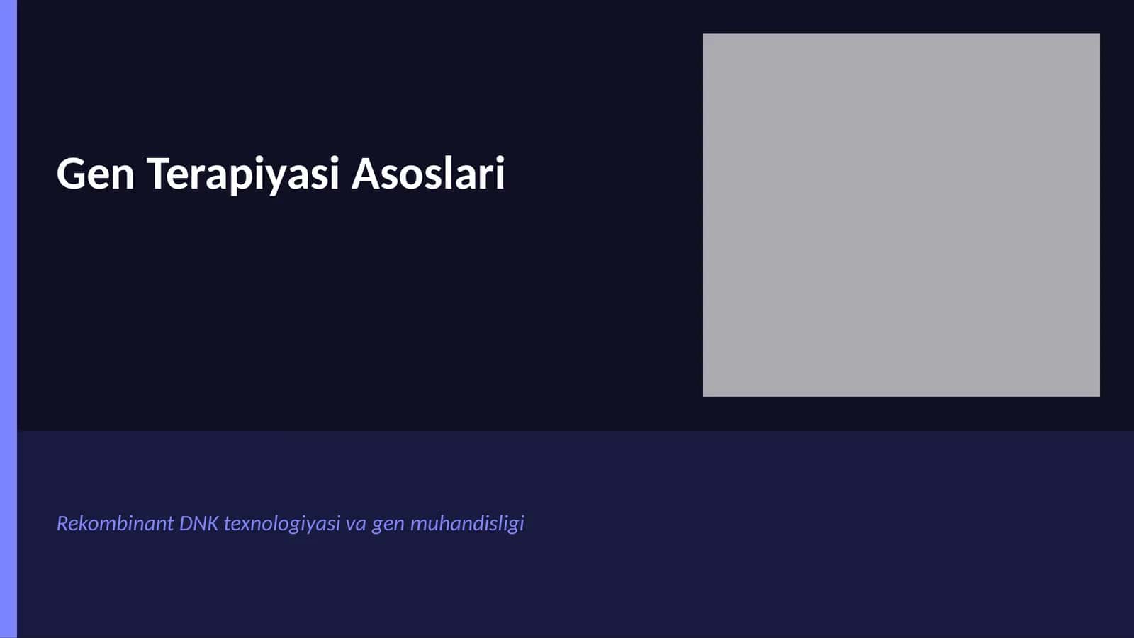 Gen Terapiyasi Asoslari