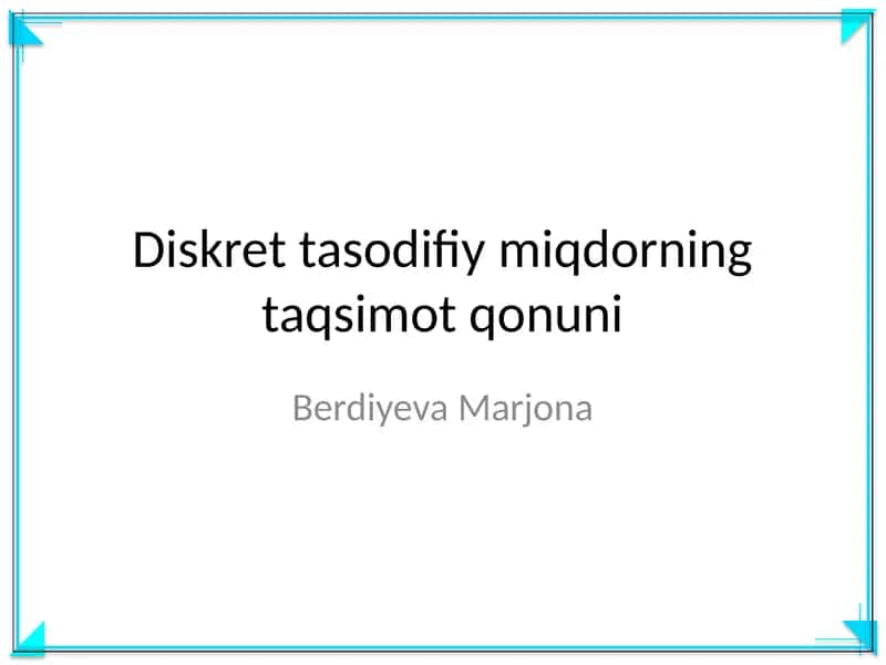 Diskret tasodifiy miqdorning taqsimot qonuni