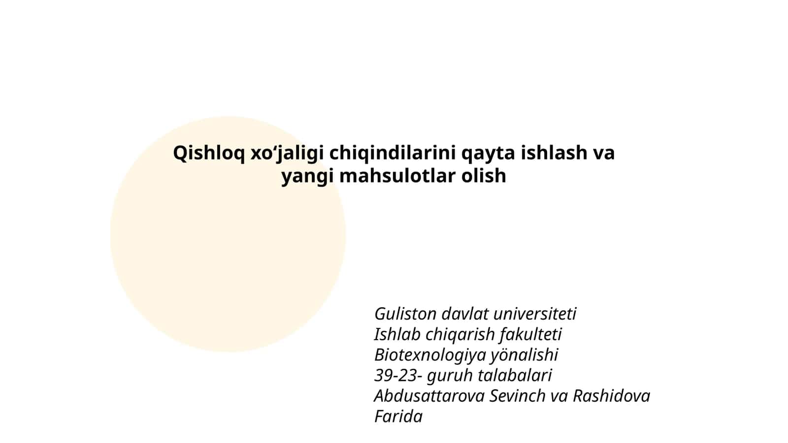 Qishloq xoʻjaligi chiqindilarini qayta ishlash va yangi mahsulotlar olish