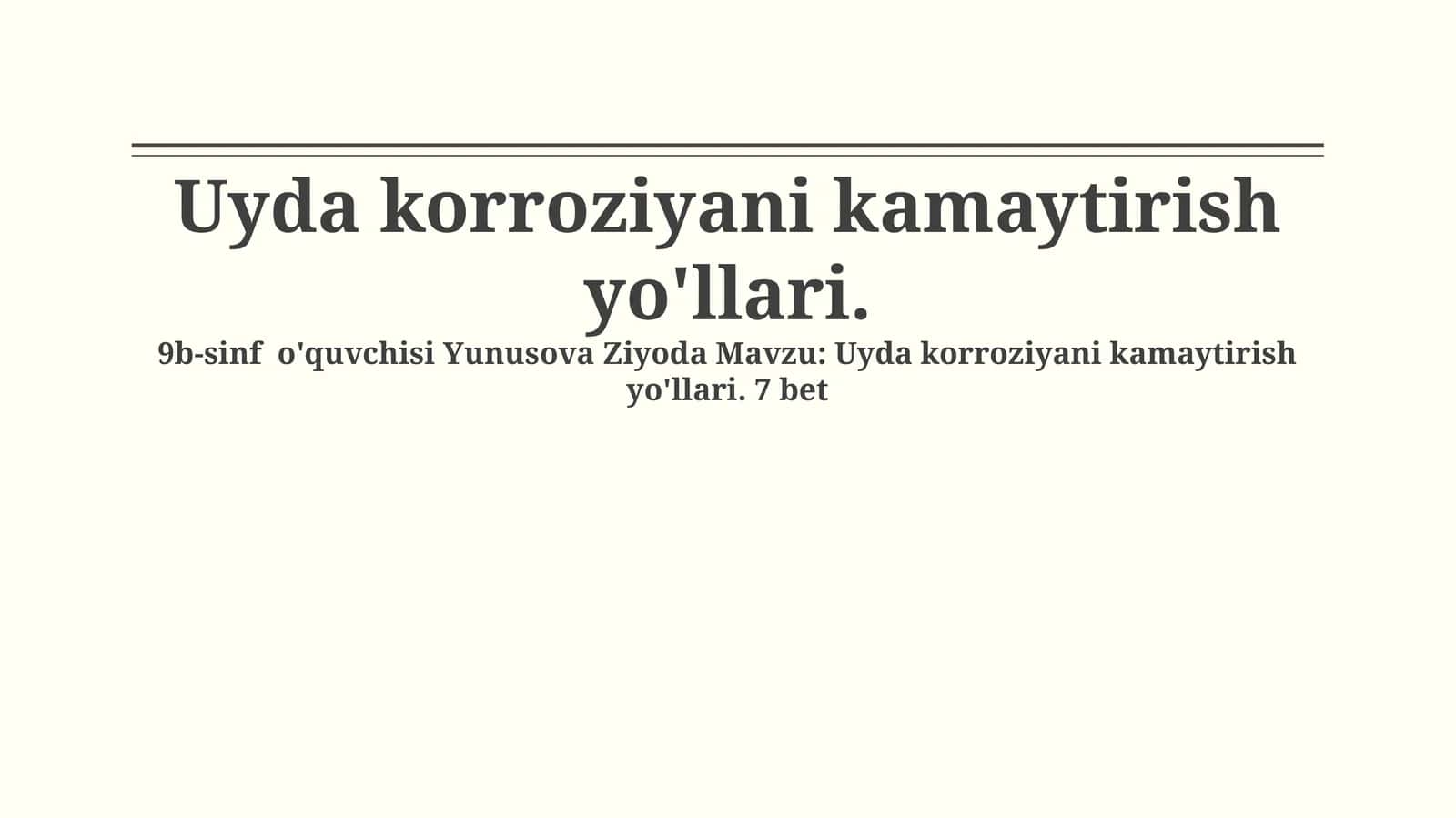 Uyda korroziyani kamaytirish yo'llari
