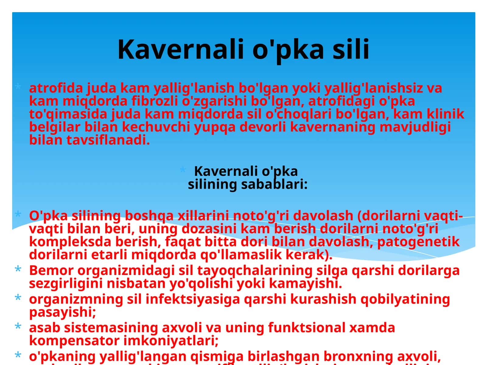 Kavernali o'pkasilining sabablari