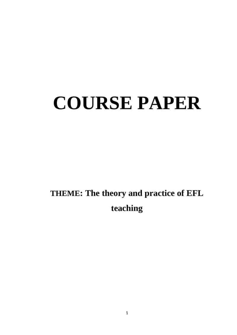 The theory and practice of EFL teaching