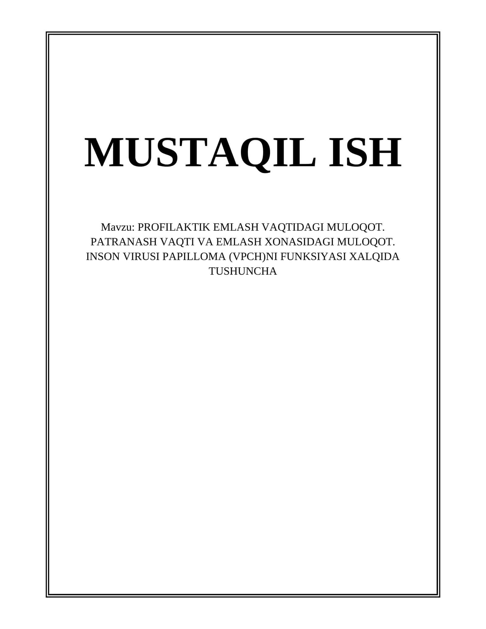 PROFILAKTIK EMLASH VAQTIDAGI MULOQOT