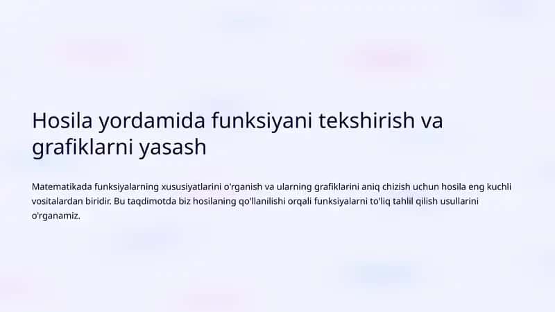 Hosila-yordamida-funksiyani-tekshirish-va-grafiklarni-yasash