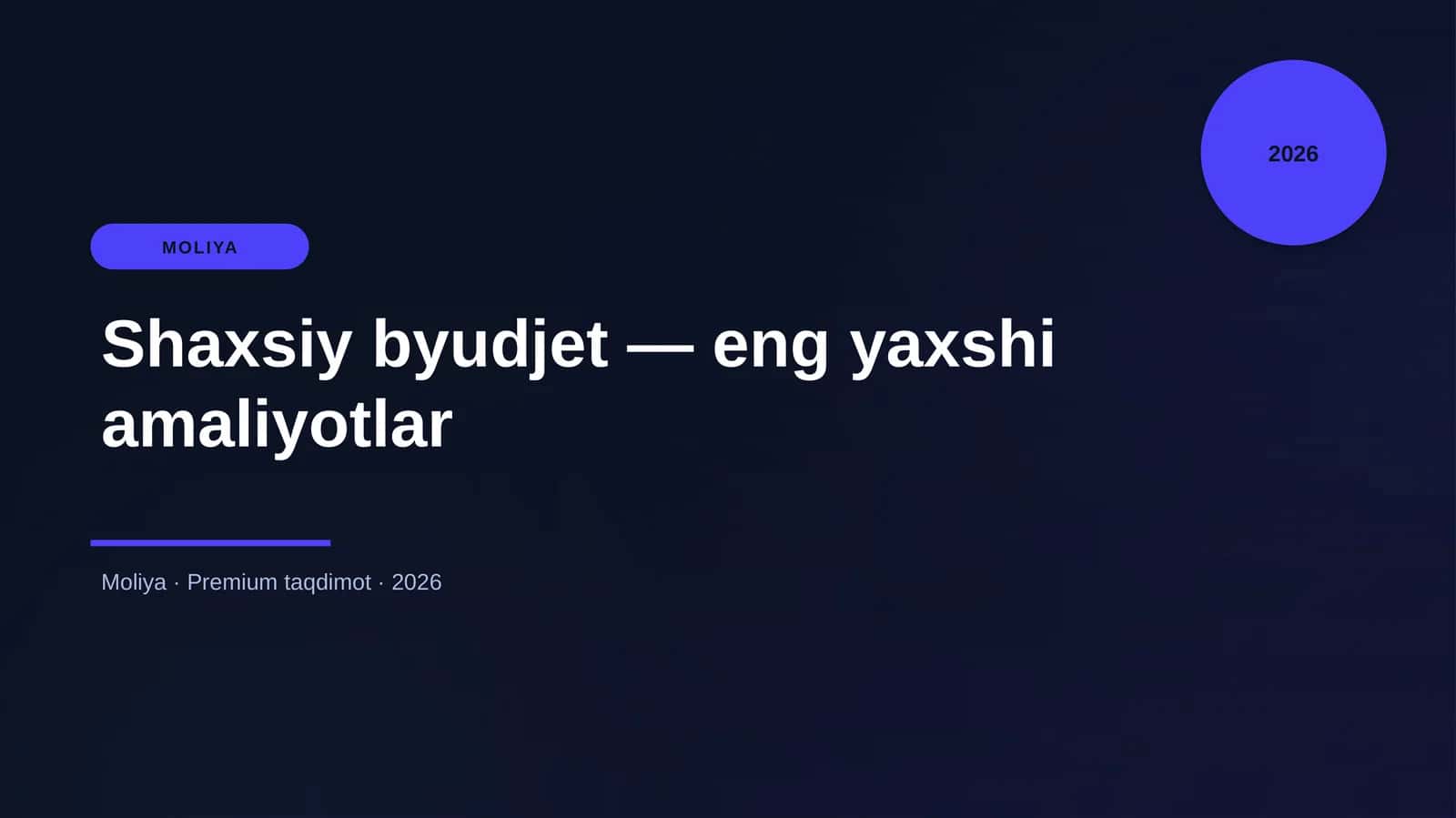 Shaxsiy byudjet — eng yaxshi amaliyotlar