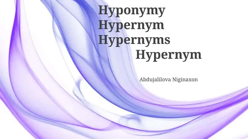 Giponimiya va Giperonimiya: Ta'riflar va Misollar