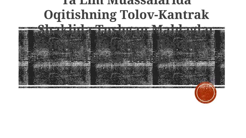 Ta'Lim Muassalarida Oqitishning Tolov-Kantrak Shaklida Tushgan Mablaglar Harakati Togrisida Hisobotni Tuzish Tartibi