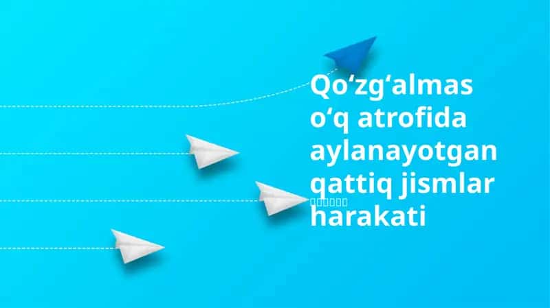 Qattiq Jismlar Aylanayotgan Harakati